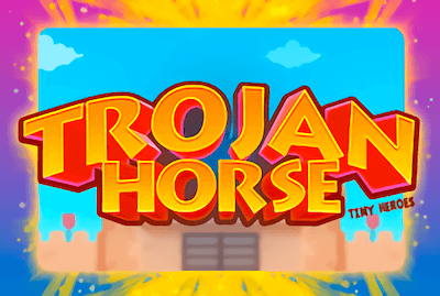 Trojan Horse Tiny Heroes