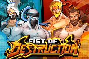 Fist of Destruction