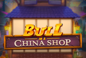 Bull in a China Shop