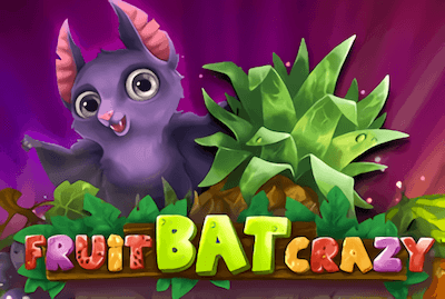 Fruit Bat Crazy